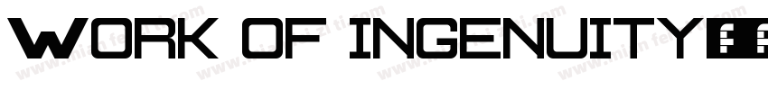 Work of ingenuity字体转换